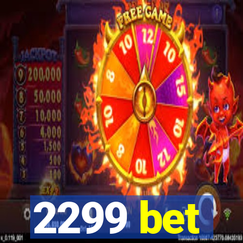 2299 bet